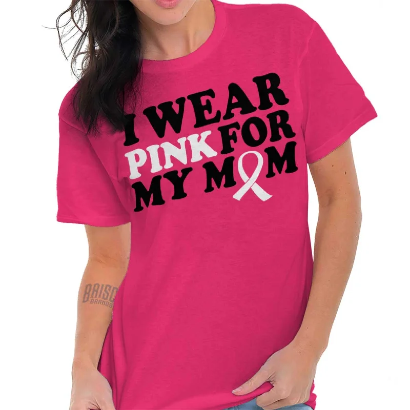 Wear Pink For My Mom T Shirt Casual Short Sleeve Top