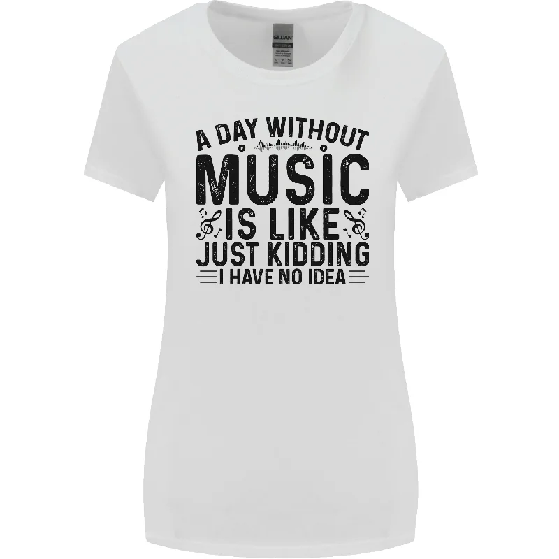 A Day Without Music Pop Rock Reggae Dance Womens Wider Cut T-Shirt Thin T-Shirt Open Front Quick Dry